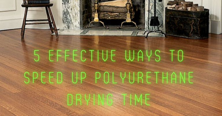 Speed up Polyurethane Drying Time