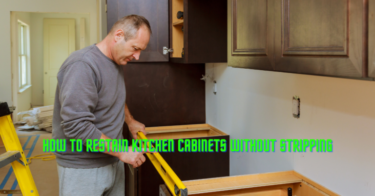 how to restain kitchen cabinets without stripping